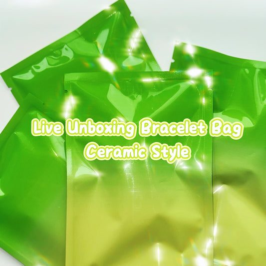 Live Unboxing Bracelet Bag - Ceramic Bracelet